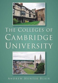 The Colleges of Cambridge University - Hunter Blair, Andrew