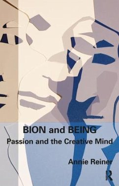 Bion and Being - Reiner, Annie