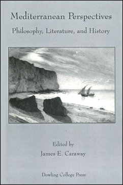 Mediterranean Perspectives: Philosophy, Literature, and History