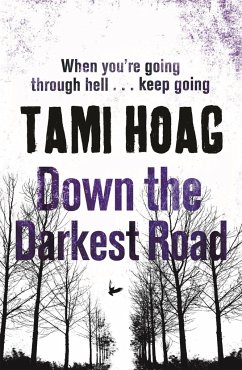 Down the Darkest Road - Hoag, Tami