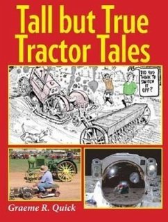 Tall But True Tractor Tales