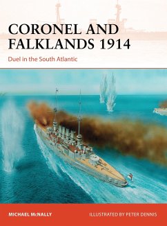 Coronel and Falklands 1914: Duel in the South Atlantic - Mcnally, Michael