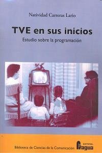 Cover La programación en los años pioneros de Televisión Española, 1956-1962