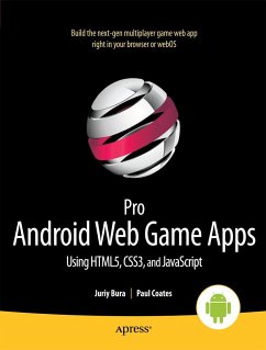 Pro Android Web Game Apps - Bura, Juriy;Coates, Paul