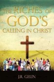 The Riches of God's Calling in Christ