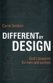 Different by Design: God's Blueprint for Men and Women