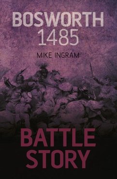 Bosworth 1485 - Ingram, Mike