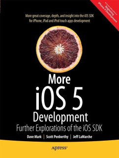 More iOS 6 Development - Mark, David;LaMarche, Jeff;Horovitz, Alex