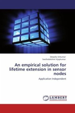 An empirical solution for lifetime extension in sensor nodes - Srikumar, Deepika;Vijaykumar, Seethalakshmi