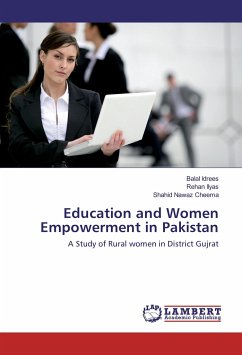 Education and Women Empowerment in Pakistan - Idrees, Balal;Ilyas, Rehan;Cheema, Shahid Nawaz