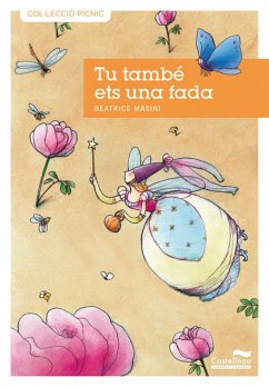 Tu també ets una fada - Masini, Beatrice