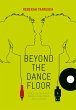 Beyond the Dance Floor - Bild 1