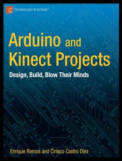 Arduino and Kinect Projects - Ramos Melgar, Enrique;Castro Diez, Ciriaco