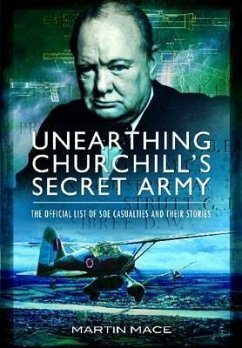 Unearthing Churchill's Secret Army - Grehan, John; Mace, Martin