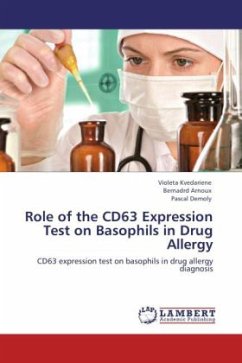 Role of the CD63 Expression Test on Basophils in Drug Allergy