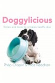 Doggylicious: Dinners and Treats for a Happy, Healthy Dog