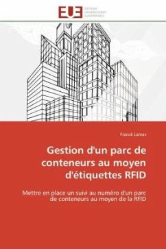 Gestion d'un parc de conteneurs au moyen d'étiquettes RFID - Lamas, Franck