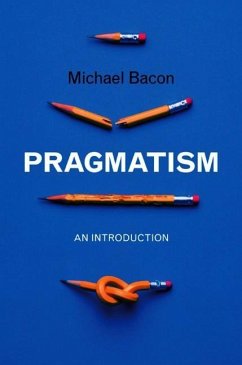 Pragmatism - Bacon, Michael