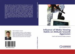 Influence of Media Viewing Habits on Attitude towards Aggression