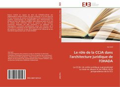 Le rôle de la CCJA dans l'architecture juridique de l'OHADA - Said, Issa