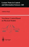 Non-linear Control Based on Physical Models