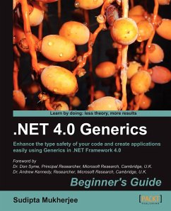 .Net Generics 4.0 Beginner's Guide - Mukherjee, Sudipta