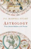 Astrology: From Ancient Babylon to the Present