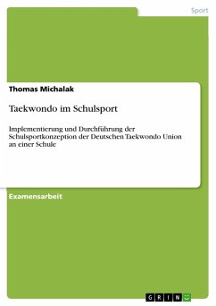 Taekwondo im Schulsport - Michalak, Thomas