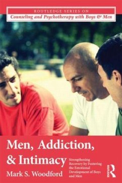 Men, Addiction, and Intimacy - Woodford, Mark S