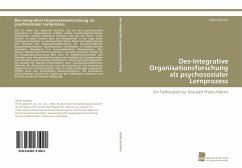 Des-Integrative Organisationsforschung als psychosozialer Lernprozess - Serhane, Wadii