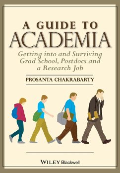 A Guide to Academia - Chakrabarty, Prosanta