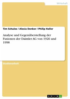 Analyse und Gegenüberstellung der Fusionen der Daimler AG von 1926 und 1998
