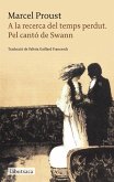 Pel cantó de Swann : de la sèrie A la recerca del temps perdut