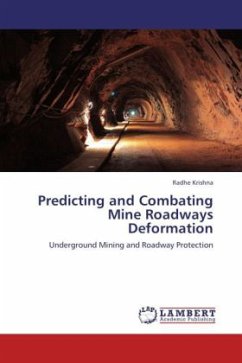 Predicting and Combating Mine Roadways Deformation - Krishna, Radhe