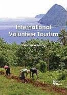 International Volunteer Tourism - Wearing, Stephen; McGehee, Nancy Gard