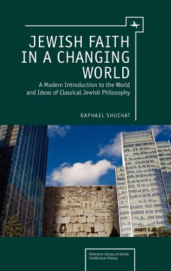 Jewish Faith in a Changing World - Shuchat, Raphael