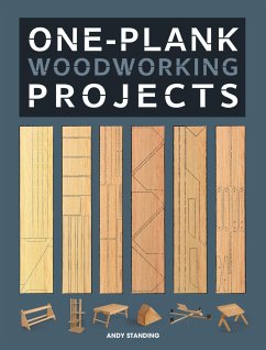 One-Plank Woodworking Projects - Standing, Andy