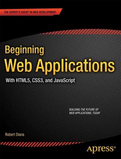 Beginning Web Applications: With Html5, Css3, and JavaScript - Diana, Robert