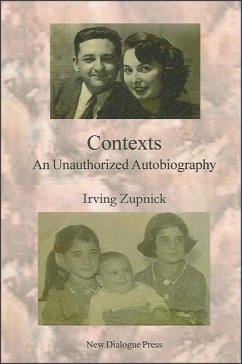 Contexts: An Unauthorized Autobiography - Zupnick, Irving