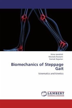 Biomechanics of Steppage Gait - Jamshidi, Nima;Rostami, Mostafa;Najarian, Siamak