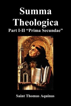 Summa Theologica, Part I-II (Pars Prima Secundae) - Aquinas, Thomas