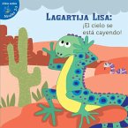 Lagartija Lisa: ¡El Cielo Se Está Cayendo!