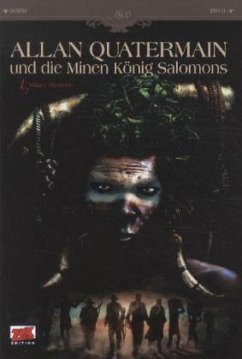 Allan Quatermain und die Minen König Salomons - Wildes Abenteuer - Dobbs; D., Dim