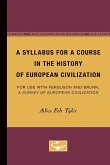 A Syllabus for a Course in the History of European Civilization