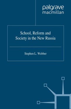 School, Reform and Society in the New Russia - Webber, S.