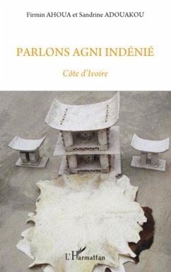 Parlons agni indénié - Ahoua, Firmin; Adouakou, Sandrine