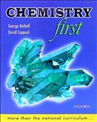 Chemistry First - Bethell, George / Coppock, David