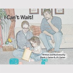 I Can't Wait! - Carter, David J.