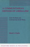 A Communitarian Defense of Liberalism