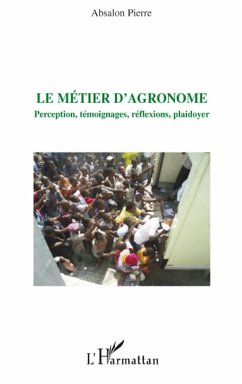 Le métier d'agronome - Absalon, Pierre